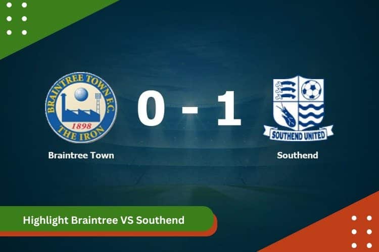 Highlight Braintree VS Southend